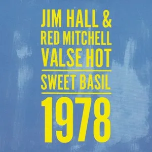Pochette de Valse Hot: Sweet Basil 1978 de Red Mitchell - Jim Hall