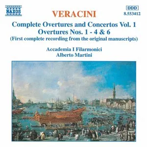 Pochette de Complete Overtures and Concertos, Vol. 1 de Francesco Maria Veracini - Accademia I Filarmonici - Alberto Martini