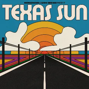 Pochette de Texas Sun de Leon Bridges - Khruangbin