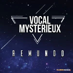 Pochette de Vocal Mysterieux de Remundo