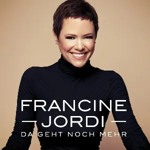 Pochette de Da geht noch mehr de Francine Jordi