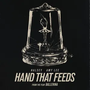 Pochette de Hand That Feeds (from the film Ballerina) de Halsey - Amy Lee