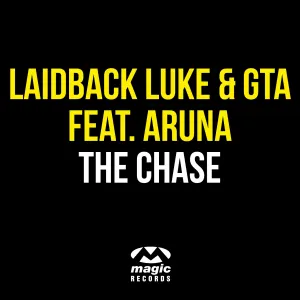 Pochette de The Chase de Laidback Luke - Good Times Ahead