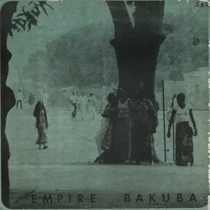 Pochette de Lassissi Presente Empire Bakuba de Empire Bakuba