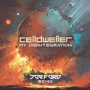 Pochette de My Disintegration (Joe Ford remix) de Celldweller
