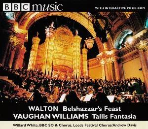 Pochette BBC Music, Volume 7, Number 11: Walton: Belshazzar’s Feast / Vaughan Williams: Fantasia on a Theme by Thomas Tallis