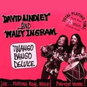 Pochette de Twango Bango Deluxe de David Lindley