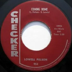 Pochette de Coming Home / Have You Changed Your Mind de Lowell Fulson