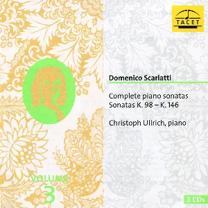 Pochette Complete Piano Sonatas, Volume 3: Sonatas K. 98 – K. 146