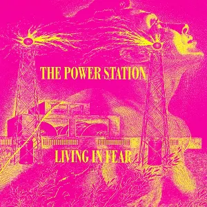 Pochette de Living in Fear de The Power Station