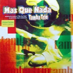 Pochette de Mas Que Nada de Tamba Trio