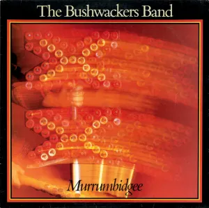 Pochette de Murrumbidgee de The Bushwackers