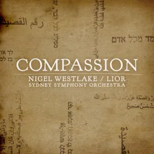 Pochette de Compassion de Sydney Symphony Orchestra - Nigel Westlake - Lior