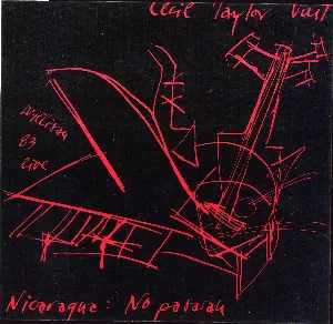 Pochette de Nicaragua: No Pasaran - Willisau 83 Live de Cecil Taylor Unit
