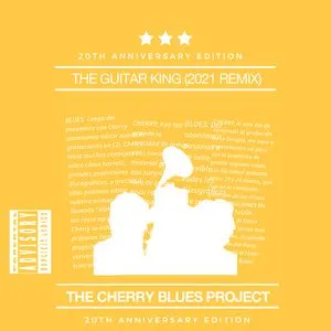 Pochette de The Guitar King (2021 Remix) de The Cherry Blues Project