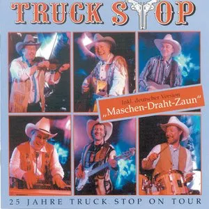 Pochette de 25 Jahre Truck Stop On Tour de Truck Stop