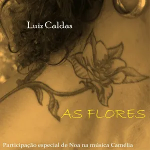 Pochette de As Flores de Luiz Caldas