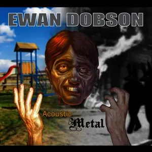 Pochette de Acoustic Metal de Ewan Dobson