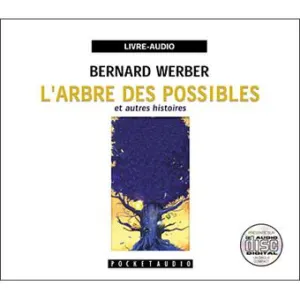 Pochette de L'arbre des possibles et autres histoires de Bernard Werber