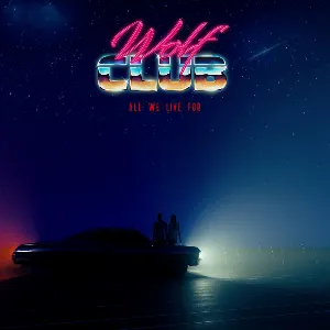 Pochette de All We Live For de W O L F C L U B