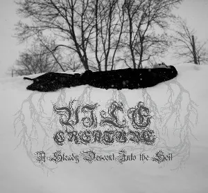Pochette de A Steady Descent Into the Soil de Vile Creature
