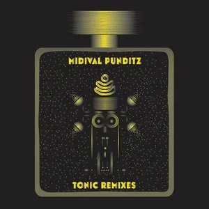 Pochette de Tonic Remixes de MIDIval PunditZ