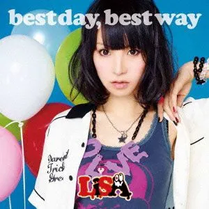 Pochette de best day, best way de LiSA