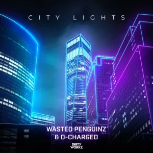 Pochette de City Lights (extended mix) de Wasted Penguinz