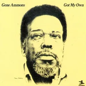 Pochette de Got My Own de Gene Ammons
