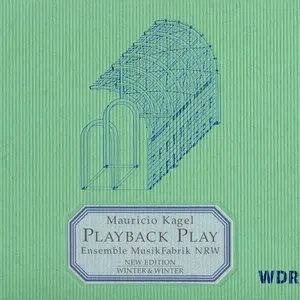 Pochette de Playback Play de Mauricio Kagel