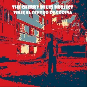 Pochette de Viaje al Centro de Corina de The Cherry Blues Project