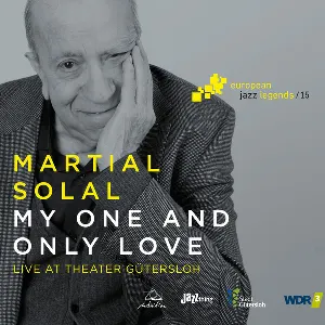 Pochette de My One and Only Love (Live at Theater Gütersloh) de Martial Solal