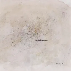 Pochette de The Two Of Us de Akira Kosemura