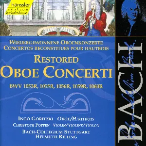 Pochette Wiedergewonnene Oboenkonzerte, BWV 1053R, 1055R, 1056R, 1059R, 1060R