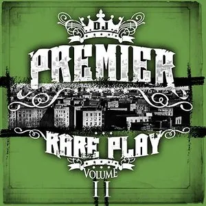 Pochette de Rare Play: Volume II de DJ Premier