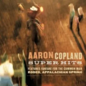 Pochette de Super Hits de Aaron Copland