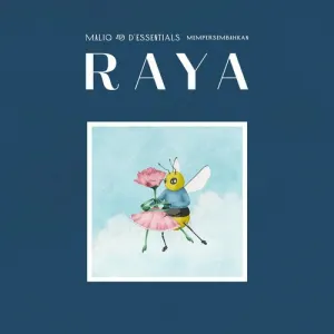 Pochette de Raya de Maliq & D'Essentials