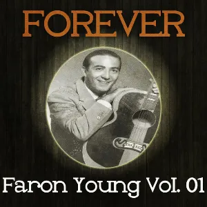 Pochette de Forever Faron Young Vol. 1 de Faron Young