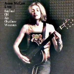 Pochette de Live: Ballad of an Outlaw Woman de Anne McCue
