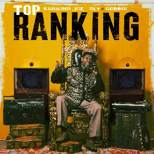 Pochette de Top Ranking de Ranking Joe - Sly & Robbie