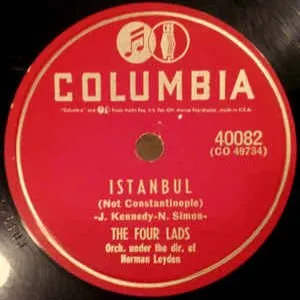 Pochette de Istanbul (Not Constantinople) / I Should Have Told You Long Ago de The Four Lads