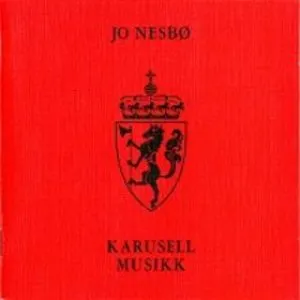 Pochette de Karusellmusikk de Jo Nesbø