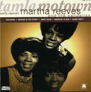 Pochette Early Classics: Martha Reeves and the Vandellas