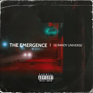 Pochette de THE EMERGENCE de DJ Randy Universe