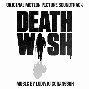 Pochette de Death Wish: Original Motion Picture Soundtrack de Ludwig Göransson