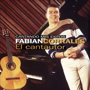 Pochette de Cantando mis éxitos de Fabián Corrales