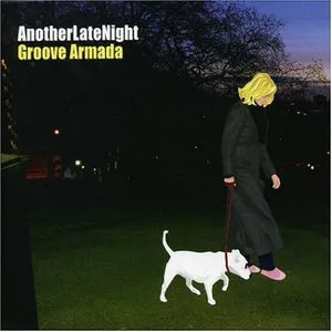 Pochette AnotherLateNight: Groove Armada