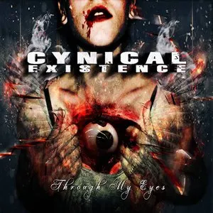 Pochette de Through My Eyes de Cynical Existence