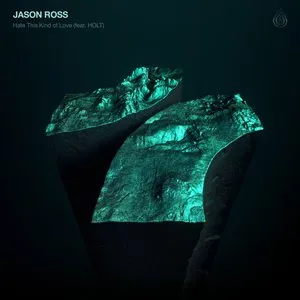 Pochette de Hate This Kind of Love de Jason Ross
