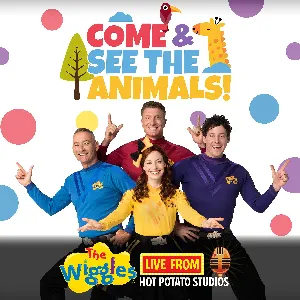 Pochette de Live from Hot Potato Studios: Come & See the Animals! de The Wiggles
